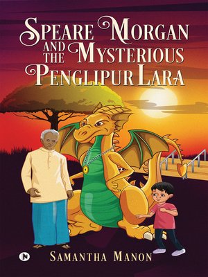 cover image of Speare Morgan and The Mysterious Penglipur Lara